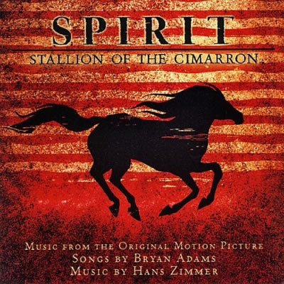 Bryan Adams & Hans Zimmer - Spirit Stallion Of The Cimarron.jpg