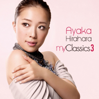 平原綾香 - my Classics 3 (FLAC 96kHz-24bit)