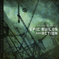 Brand X Music Library025 - Epic Builds And Action Vol. 3