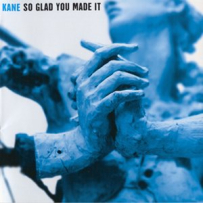 Kane - So Glad You Made It (BMG.2003).dff