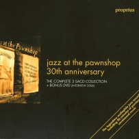 Jazz at the Pawnshop 30th Anniversary 3Disc (Tracks, 2.8MHz DSD64).DSF