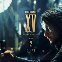 [16-44] FINAL FANTASY XV Original Soundtrack Volume 2 [1／2] - 2018.03.21
