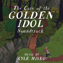 [16-44] The Case of the Golden Idol Soundtrack (by Kyle Misko) - 2022