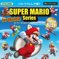 2013 - Super Mario Series for Ukulele - Super Best