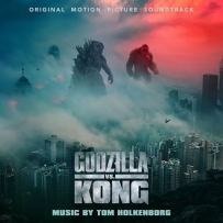 《哥斯拉VS金刚》Tom Holkenborg - Godzilla vs. Kong Original Soundtrack (2021) [44(1).1kHz ／24Bit]