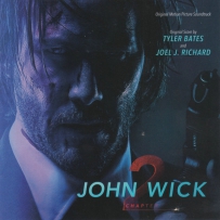 《疾速追杀 2》John Wick：Chapter 2 (Original Motion Picture Soundtrack) (by Tyler Bates & Joel J. Richard) - 2017