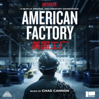 《美国工厂》Chad Cannon - American Factory (Netflix) - 2019[FLAC]