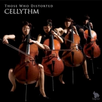 2009 Those Who Distorted CELLYTHM
