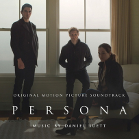 [24-48][OF][FM] Persona - Daniel Suett (Original Motion Picture Soundtrack) - 2025