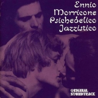 《Ennio Morricone – Psichedelico Jazzistico》 (2004)