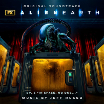 《异形：地球》Alien Earth - Ep. 5 ‘In Space, No One...’  - Jeff Russo (Original Soundtrack) - 2025 [16-48]