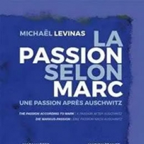 Levinas：The Passion according to Mark [2017, Classical, Oratorio, Blu-ray 1080i]