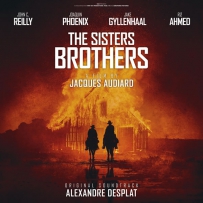 《希斯特斯兄弟》Alexandre Desplat - The Sisters Brothers (Les frères Sisters) (Original Motion Picture Soundtrack) - 2018 [FLAC]