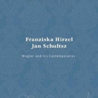 Wagner, Bülow, Bulow, Liszt：Franziska Hirzel & Jan Schultsz - Wagner and his Contemporaries [2013, Classical Vocal, Blu-ray]