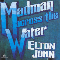 Elton John - 1971 - Madman Across The Water (Island.2004).DFF