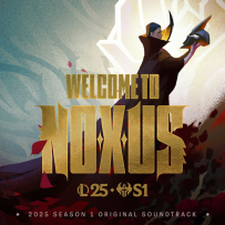 《英雄联盟新赛季宣传片 - 欢迎来到诺克萨斯》League of Legends - Welcome to Noxus (Original Soundtrack from League of Legends) - 2025 [TR24]