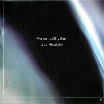 [免币] Joe Hisaishi - Minima_Rhythm - 2009, FLAC WAV (tracks).lossless