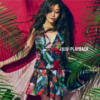 JUJU - PLAYBACK [96kHz／24bit][FLAC]