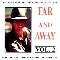 1992 - 《大地雄心》Far and Away (Far And Away Vol. 2 - Alternate Music, Outtakes And Unreleased Cues) - 1999 (1992).FLAC